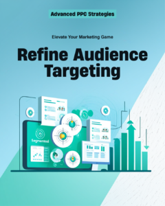 Refine Audience Targeting